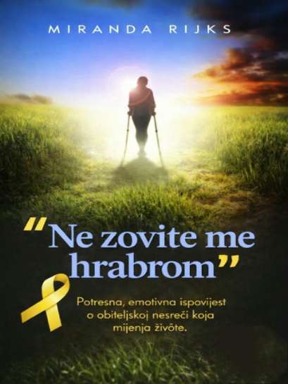 Miranda Rijks - Ne zovite me hrabrom