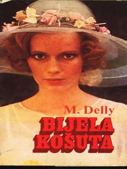 Miriam Delly - Bijela košuta