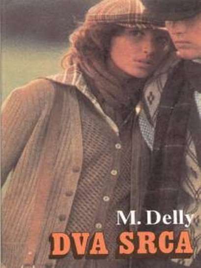Miriam Delly - Dva srca