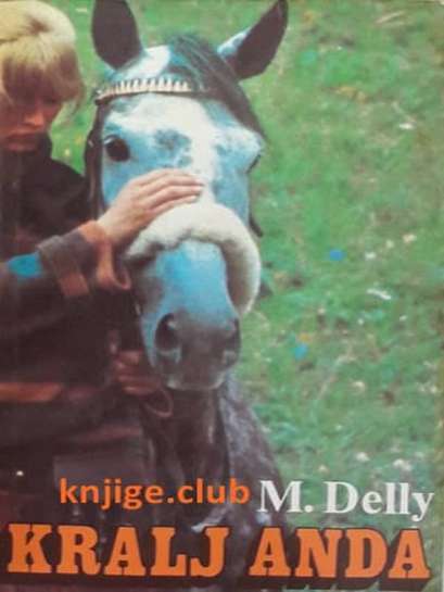 Miriam Delly - Kralj Anda