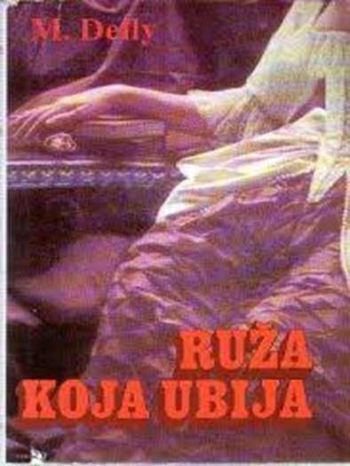 Miriam Delly - Ruža koja ubija