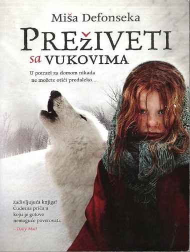 Misha Defonseca - Preživeti s vukovima