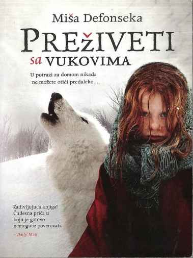 Misha Defonseca - Preživeti sa vukovima