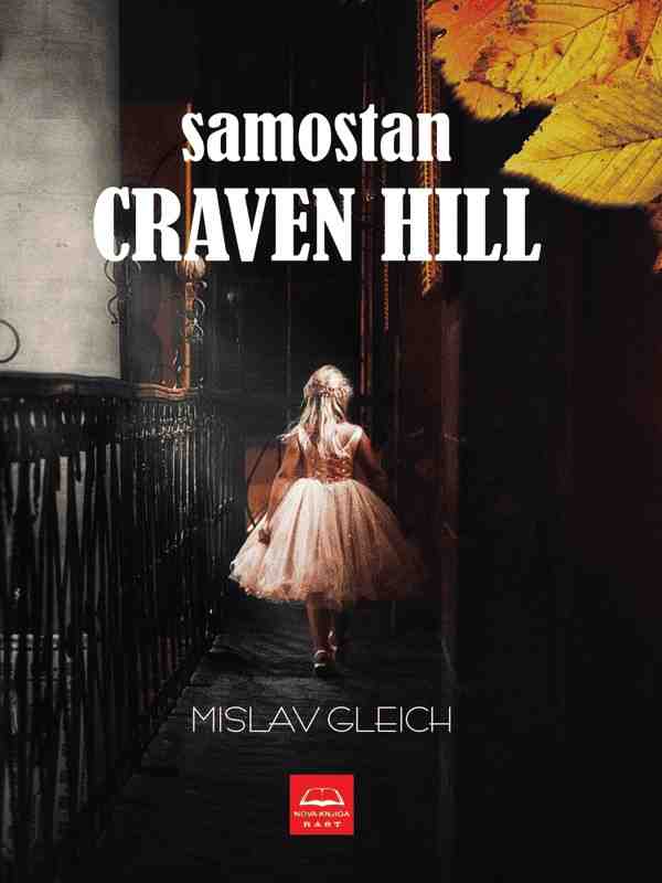 Mislav Gleich - Samostan Craven Hill