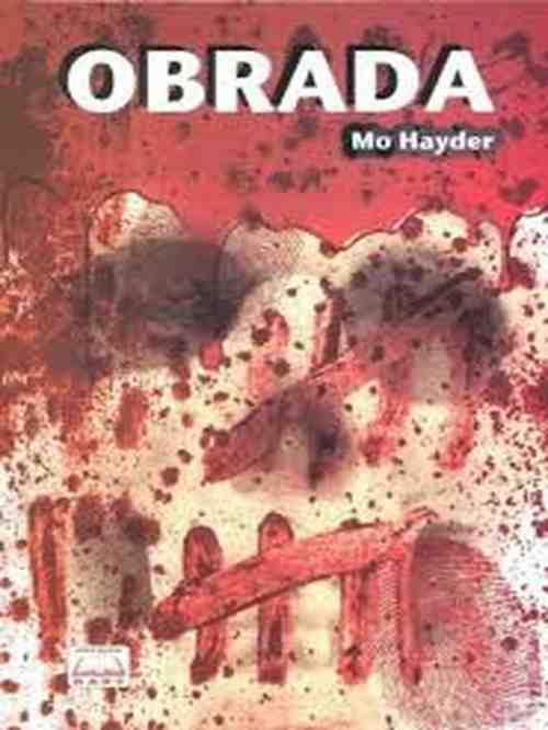 Mo Hayder - Obrada
