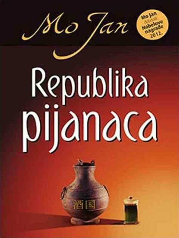 Mo Yan - Republika Pijanca