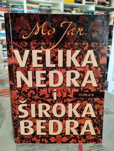 Mo Yan - Velika nedra i široka bedra