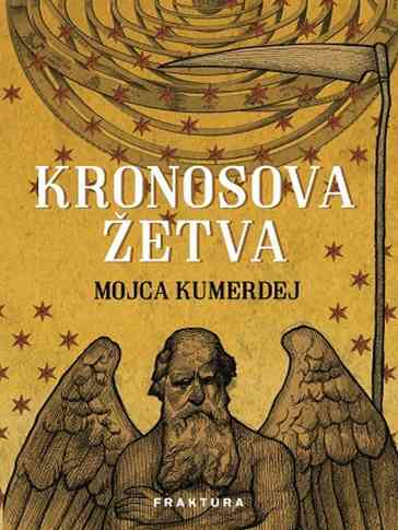 Mojca Kumerdej - Kronosova žetva