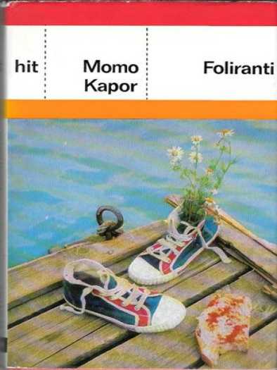 Momo Kapor - Foliranti