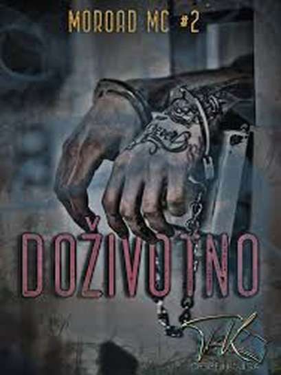 Moroad MC - Doživotno