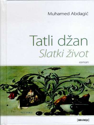 Muhamed Abdagić - Tatli Džan