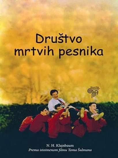 N. H. Kleinbaum - Društvo mrtvih pesnika