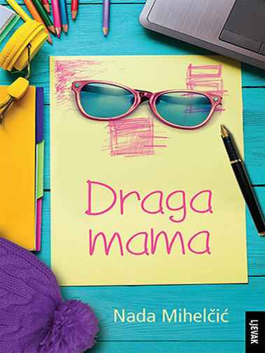 Nada Mihelčić - Draga mama