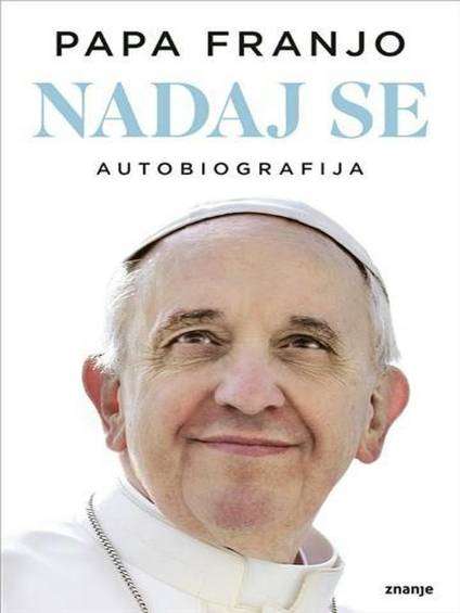 Papa Franjo - Nadaj se