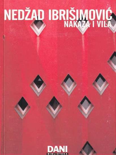 Nedžad Ibrišimović - Nakaza i vila