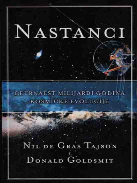 Neil deGrasse Tyson i Donald Goldsmith - Nastanci