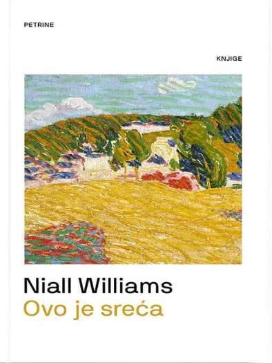 Niall Williams - Ovo je sreća