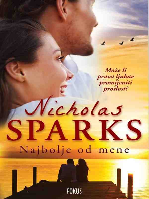 Nicholas Sparks - Najbolje Od Mene