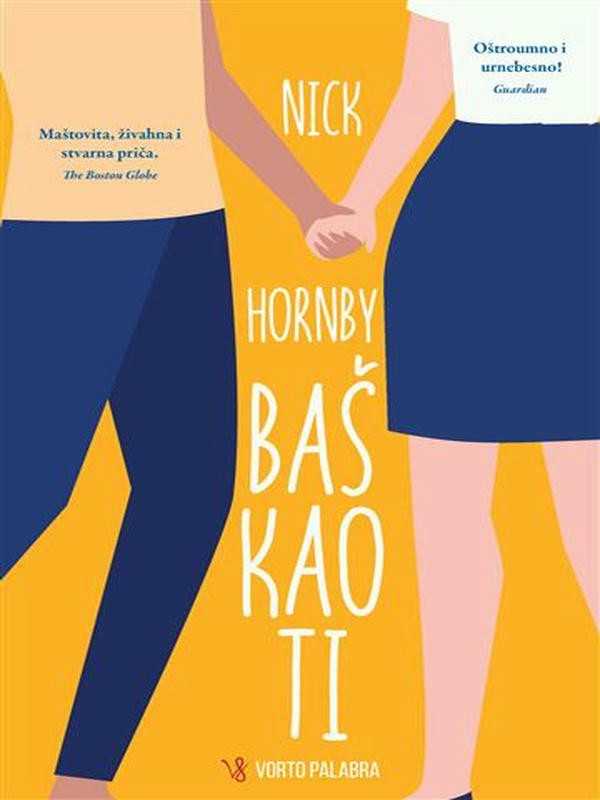 Nick Hornby - Baš kao ti
