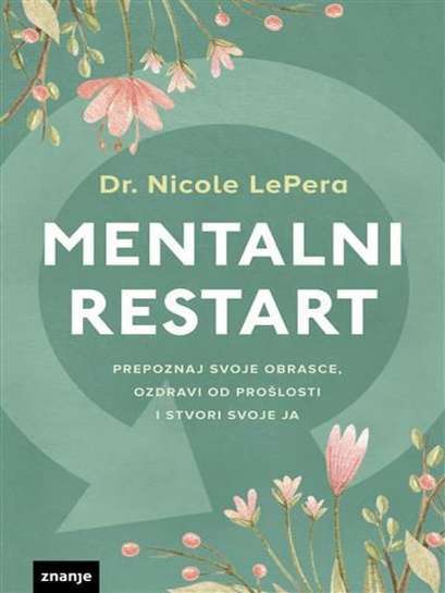 Nicole LePera - Mentalni restart
