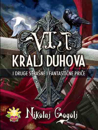 Nikolaj Vasiljevič Gogolj - Kralj duhova