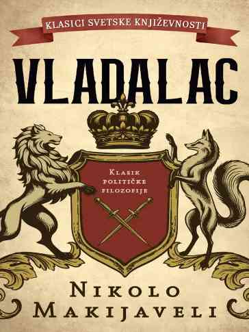 Nikolo Makijaveli - Vladalac