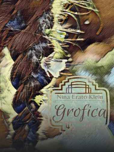 Nina Erato Klein - Grofica