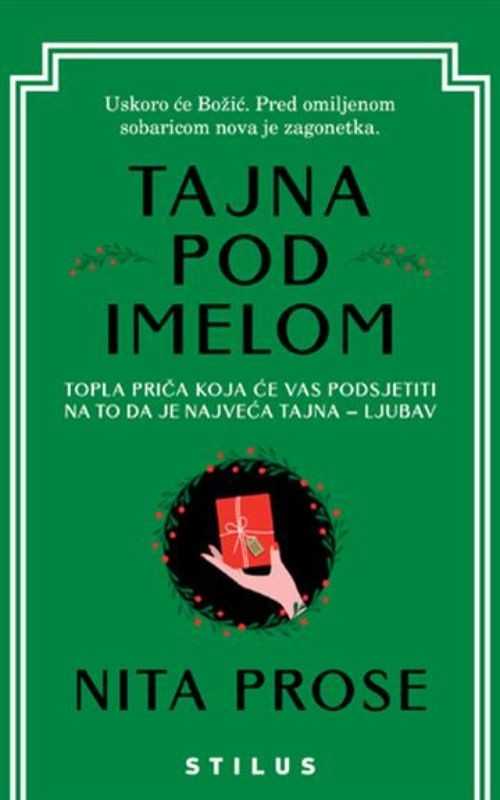 Nita Prose - Tajna pod imelom