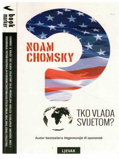 Noam Chomsky - Tko vlada svijetom