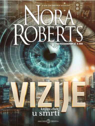Nora Roberts - Vizija u smrti