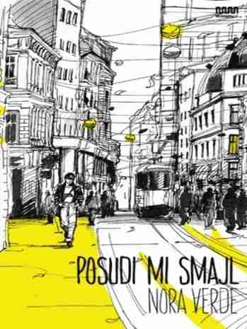 Nora Verde - Posudi mi smajl
