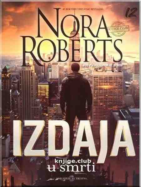 Nora Roberts - Izdaja u smrti