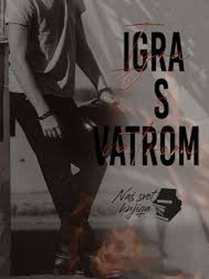 NSK - Igra s vatrom