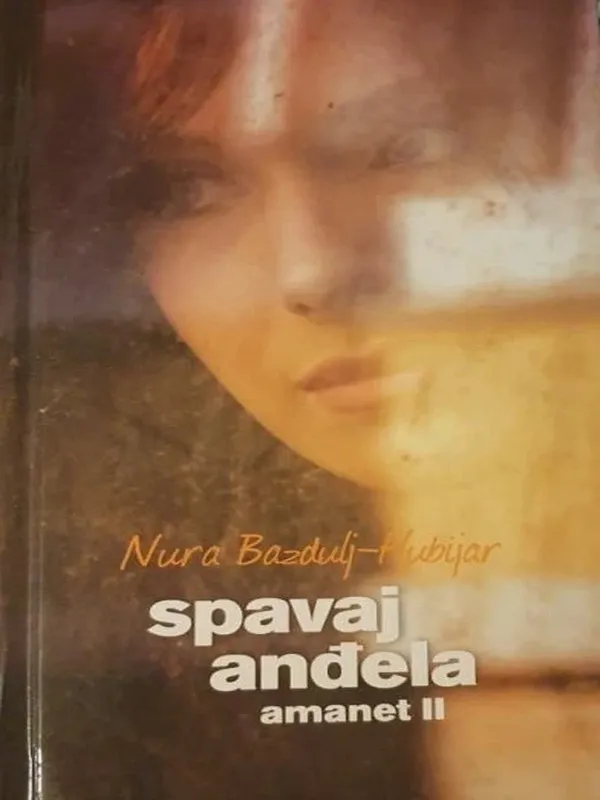 Nura Bazdulj Hubijar - Spavaj andjela