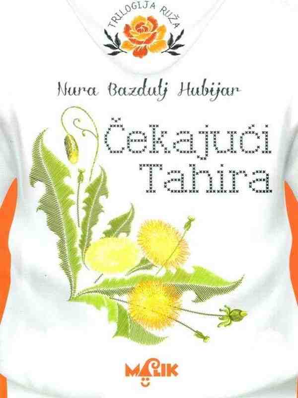 Nura Bazdulj Hubijar - Čekajući Tahira