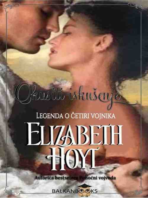 Elizabeth Hoyt - Okusiti Iskušenje