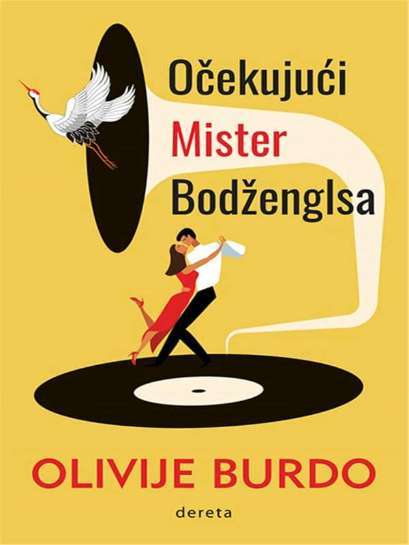Olivier Baurdaut - Očekujući gospodina Bojanglesa
