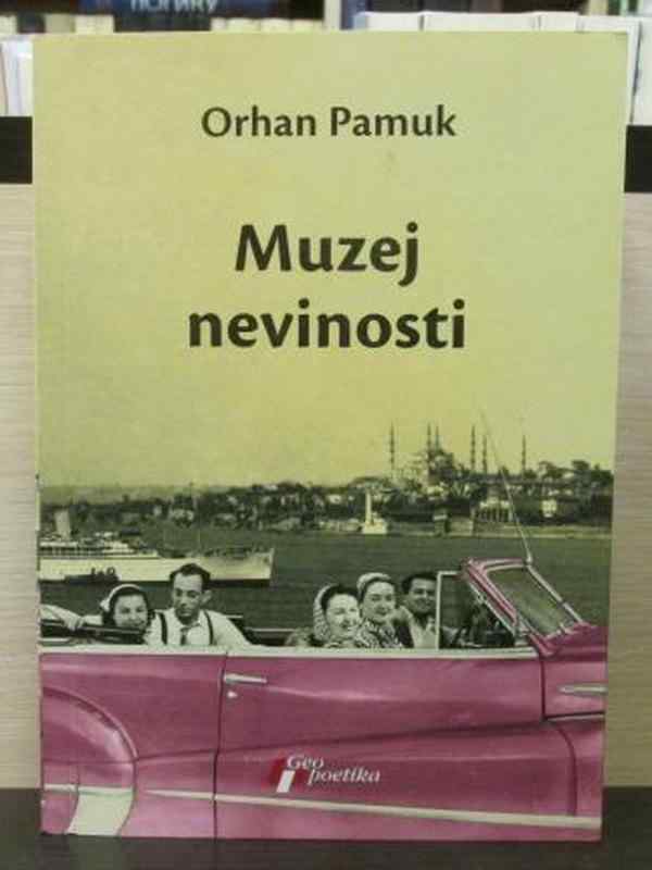 Orhan Pamuk - Muzej nevinosti