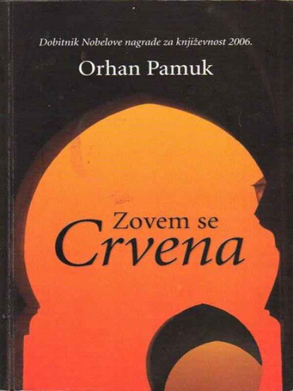 Orhan Pamuk - Zovem se Crvena