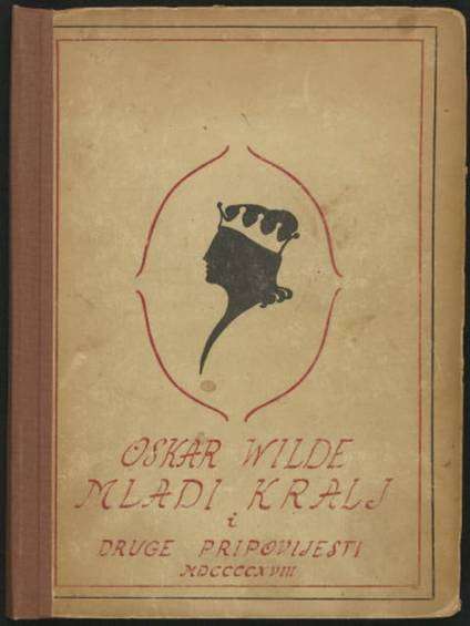 Oscar Wilde - Mladi kralj i druge pripovjesti