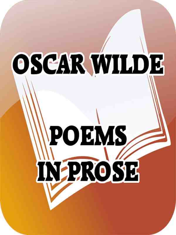 Oskar Vajld – Pesme u prozi