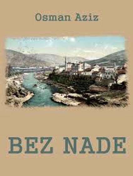 Osman Aziz - Bez Nade
