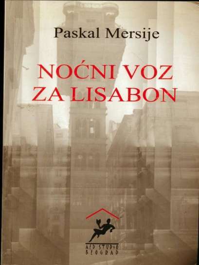 Pascal Mercier - Noćni voz za Lisabon