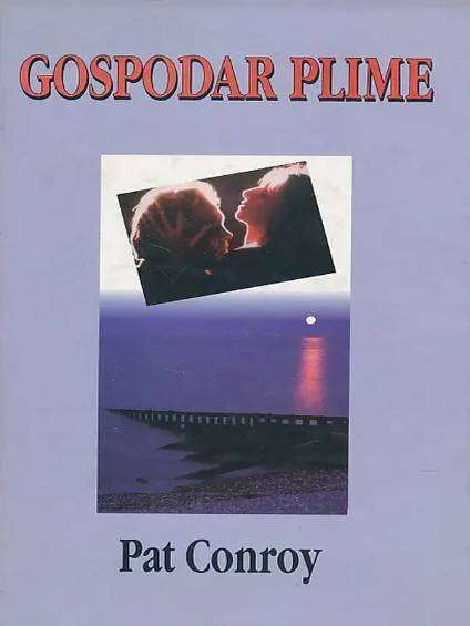 Pat Conroy - Gospodar plime