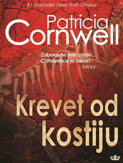 Patricia Cornwell - Krevet od kostiju