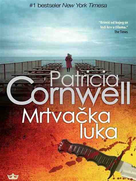 Patricia Cornwell - Mrtvačka luka