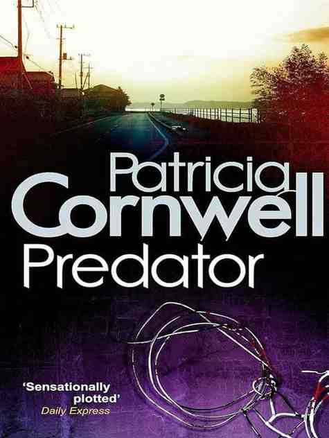 Patricia Cornwell - Predator