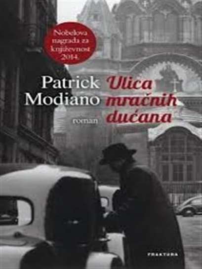 Patrick Modiano - Ulica mračnih dućana