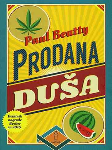 Paul Beatty - Prodana duša