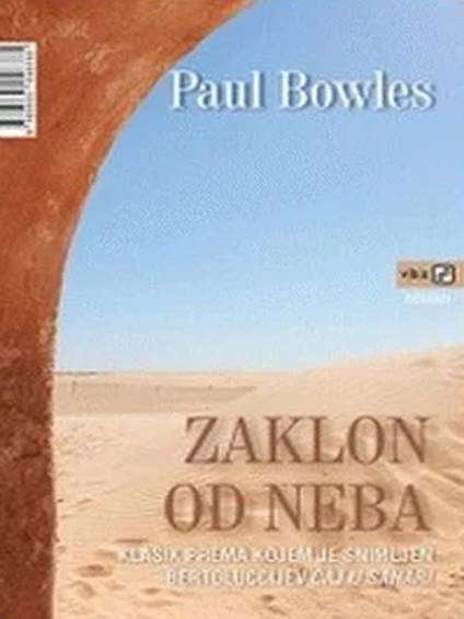 Paul Bowles - Zaklon od neba
